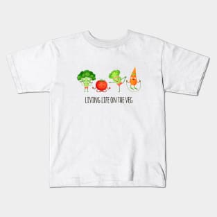 Living Life on the Veg Kids T-Shirt